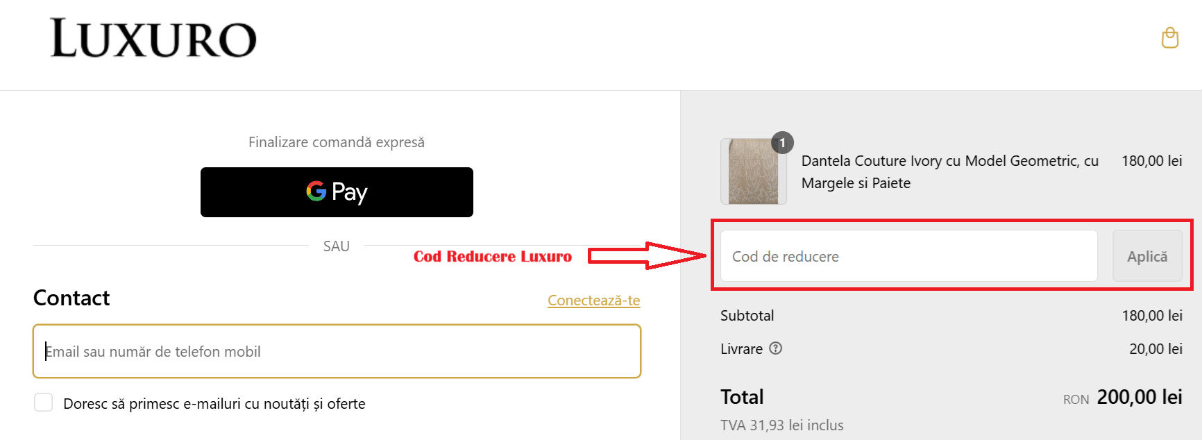 Cum se foloseste un cod de reducere Luxuro?